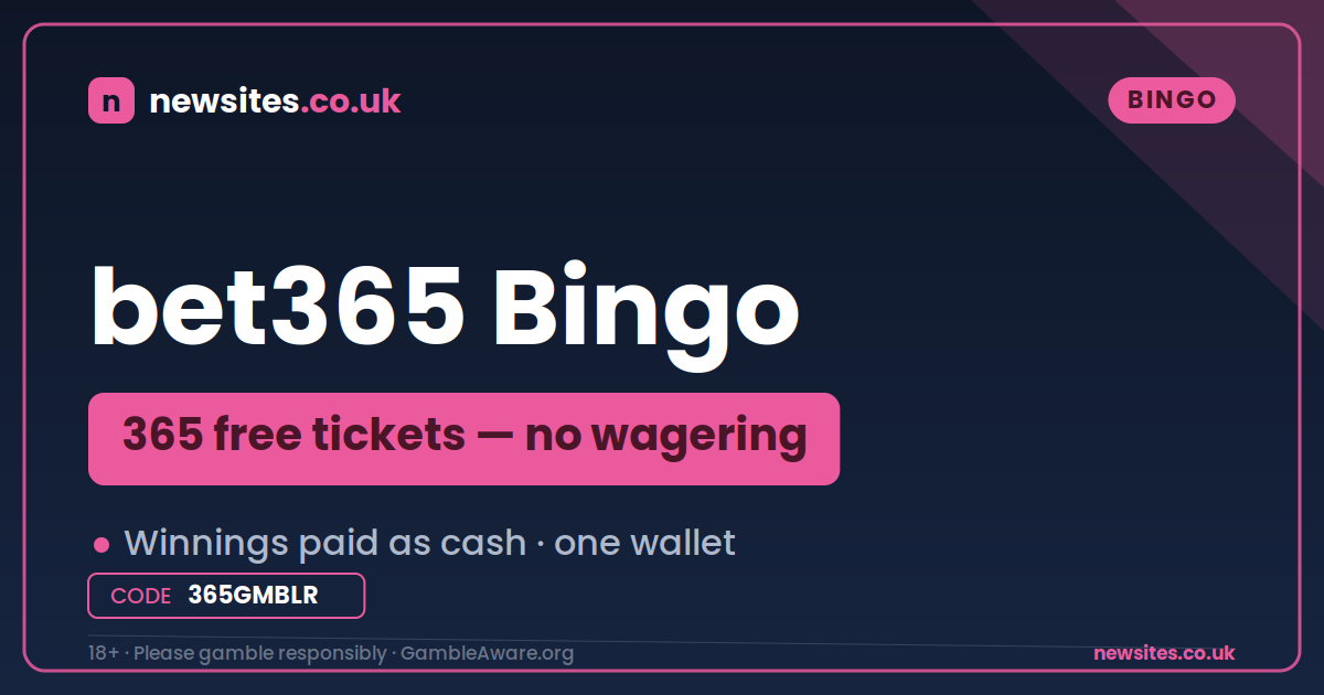 bet365 Bingo new bingo site — 365 free tickets with no wagering